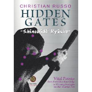 Hidden Gates - Shinobidō Kyūsho | Christian Russo, Raffaele D'Antonio (ISBN: 9798324476625)