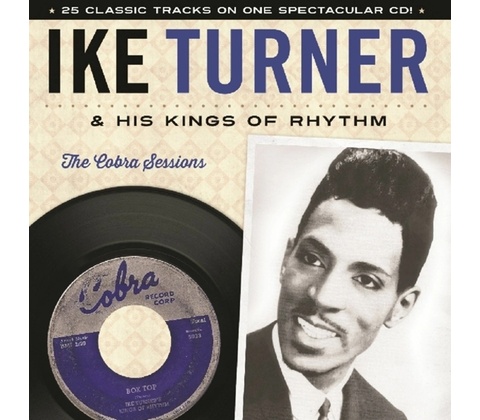 Cobra Sessions - Ike Turner CD