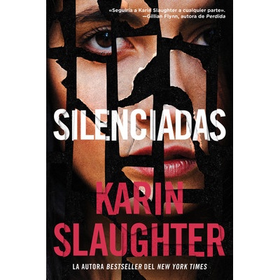 Silent Wife, the \ Silenciadas Spanish Edition Slaughter Karin