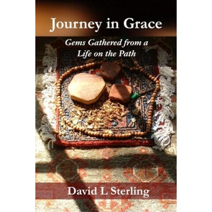Journey in Grace: Gems Gathered from a Life on the Path (ISBN: 9780578274447)