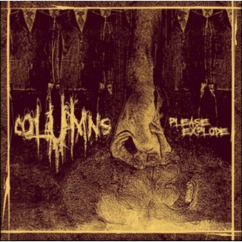COLUMNS - PLEASE EXPLODE (1CD)