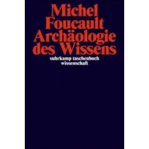 Archäologie des Wissens | Michel Foucault (2009)