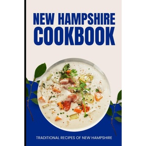 New Hampshire Cookbook | Ava Baker (2024)
