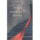 Príbeh ozajstného človeka - Vilikovský Pavel