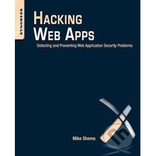 Hacking Web Apps - M. Shema