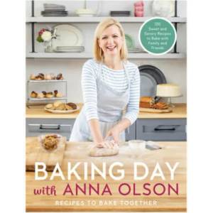 Baking Day With Anna Olson (ISBN: 9780525610953)