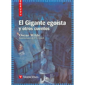 El gigante egoísta y otros cuentos, Educación Primaria. Material auxiliar | Oscar Wilde, Julio-César Santoyo Mediavilla (ISBN: 9788431646912)