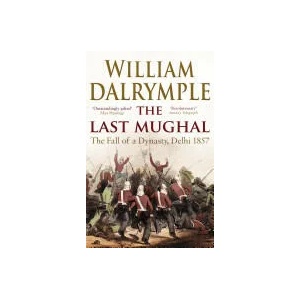 Last Mughal | William Dalrymple (2009)