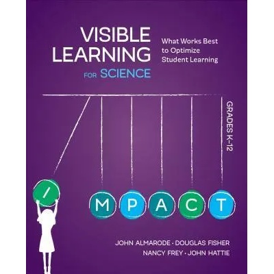Visible Learning for Science, Grades K-12 | John Taylor Almarode