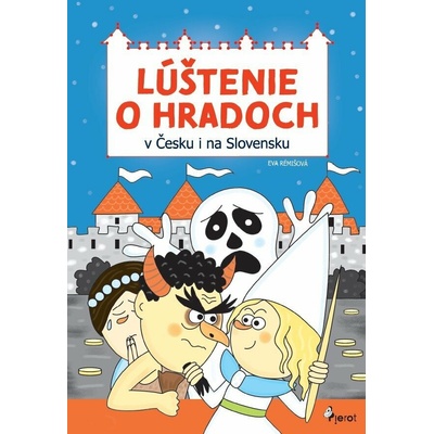 Lúštenie o hradoch v Čechách aj na Slovensku