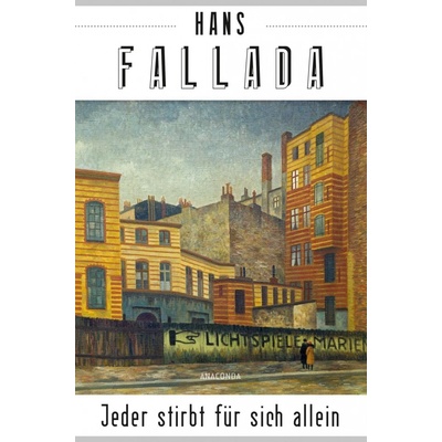 Jeder stirbt fr sich allein Roman Fallada HansPevná vazba