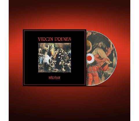 Virgin Prunes - HERESIE CD