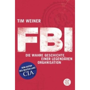 FBI | Tim Weiner, Christa Prummer-Lehmair, Sonja Schuhmacher, Rita Seuß (ISBN: 9783596188376)