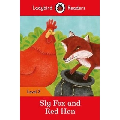 Sly Fox and Red Hen
