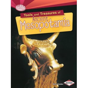 Tools and Treasures of Ancient Mesopotamia (ISBN: 9781467723848)