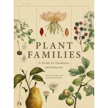 Plant Families: A Guide for Gardeners and Botanists