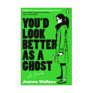 You'd Look Better as a Ghost (ISBN: 9780143136170)