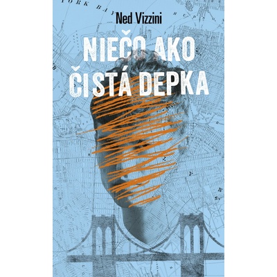 Niečo ako čistá depka - Ned Vizzini