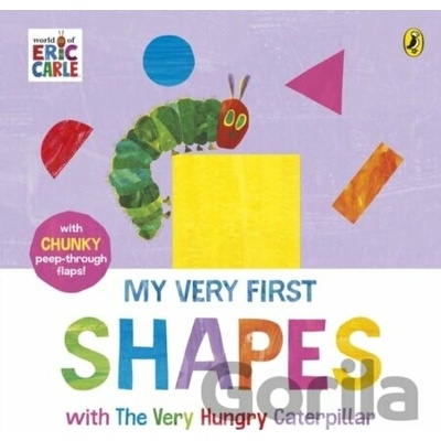 My Very First Shapes with The Very Hungry Caterpillar - Eric Carle