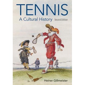 Tennis | Heiner Gillmeister (ISBN: 9781781795217)
