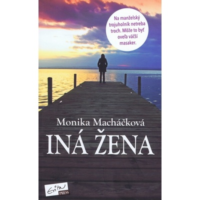 Iná žena - Macháčková Monika
