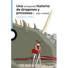 Una estupenda historia de dragones y princesas ? más o menos