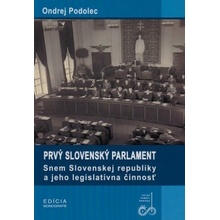 Prvý slovenský parlament - Snem Slovenskej republiky a jeho legislatívna činnosť