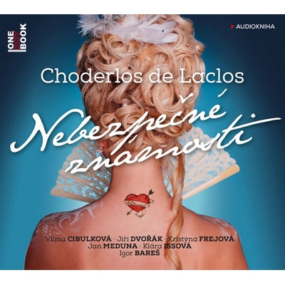 Nebezpečné známosti - čte V. Cibulková, J. Dvořák