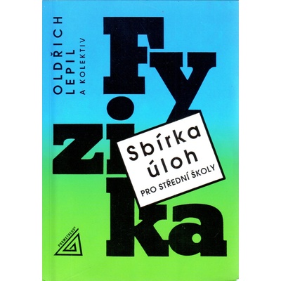 Sbírka úloh pro SŠ Fyzika + CD
