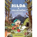 Hilda a Pán Vetvička sa skrývajú pred bú - Luke Pearson