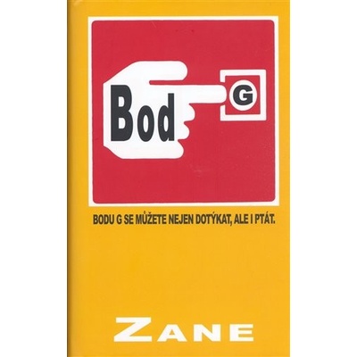 Bod G -- Bodu G se můžete nejen dtotýkat, ale i ptát. Zane