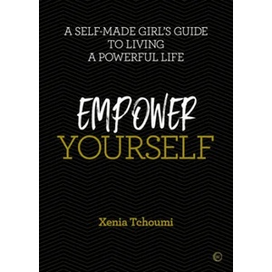 Empower Yourself | Tchoumi, Xenia (ISBN: 9781786783691)