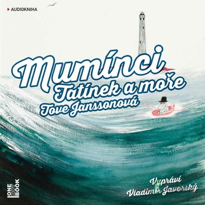 Mumínci: Tatínek a moře - Tove Jansson