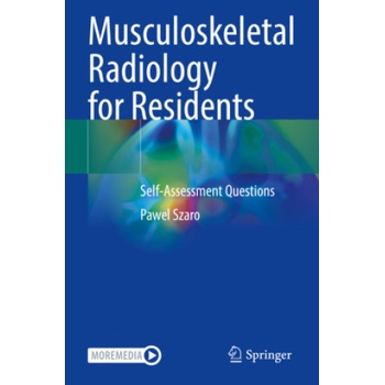 Musculoskeletal Radiology for Residents | Pawel Szaro