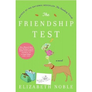 The Friendship Test | Elizabeth Noble (ISBN: 9780060777746)