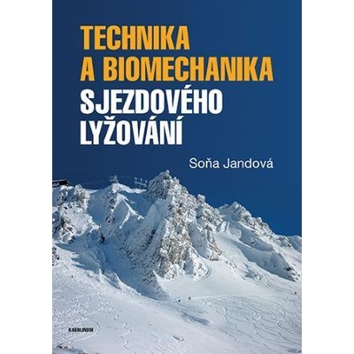 Technika a biomechanika sjezdového lyžování
