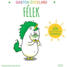 Gaston érzelmei - Félek