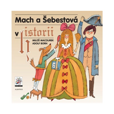 Mach a Šebestová v historii