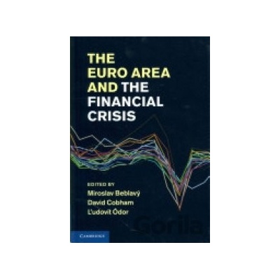 The Euro Area and the Financial Crisis - Cambridge University Press