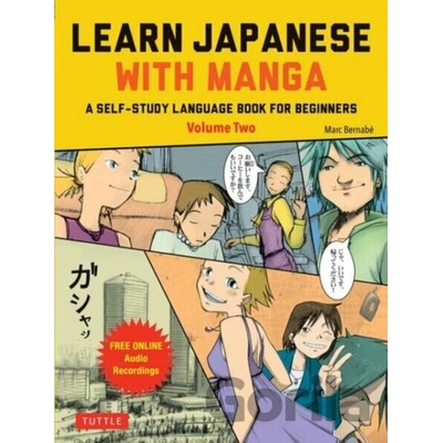 Learn Japanese With Manga 2 - Marc Bernabe, J.M.Ken Niimura (ilustrátor)