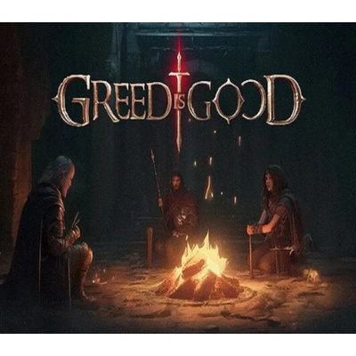 Greed is Good