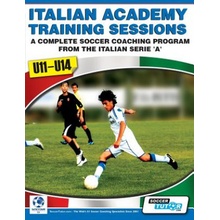 Italian Academy Training Sessions for U11-U14 - A Complete Soccer Coaching Program