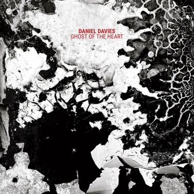 Daniel Davies - Ghost Of The Heart (Limited Edition) (Clear Coloured) LP
