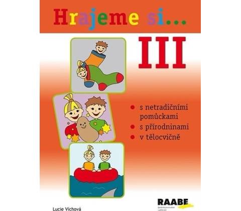 Hrajeme si...3