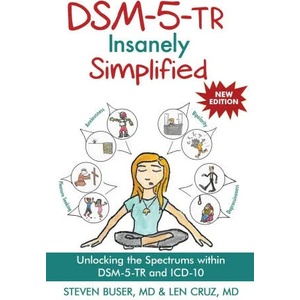 Dsm-5-Tr Insanely Simplified (ISBN: 9781685030445)