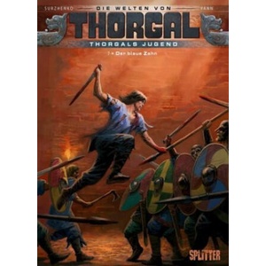 Die Welten von Thorgal - Thorgals Jugend. Band 7 | Yann, Roman Surzhenko (ISBN: 9783962193676)