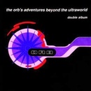 ORB: ORBS ADVENTURES BEYOND CD
