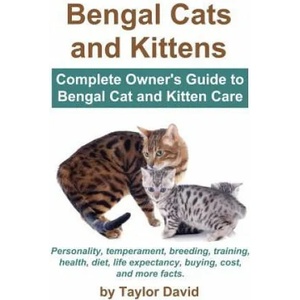 Bengal Cats and Kittens | Taylor David (ISBN: 9781927870389)