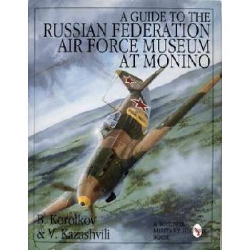 Image 1 of Guide to the Russian Federation Air Force Museum at Monini | V. Kazashvili