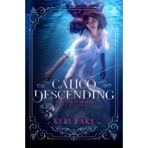 Calico Descending | Julie Belfield, Keri Lake (ISBN: 9781696526739)